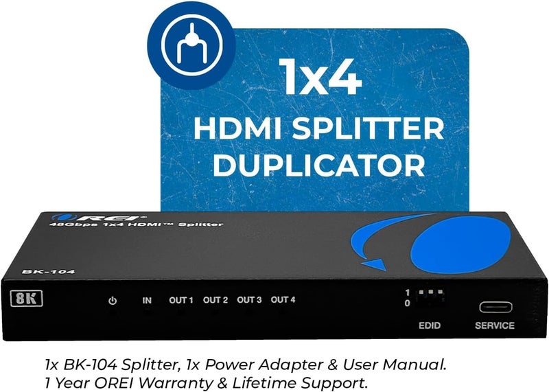 OREI 8K HDMI Splitter 1 X 4, Duplicate/Mirror Any HDMI Signal UltraHD Supports Upto 4K @ 120Hz EDID HDCP 2.3 - (BK-104) - Image 4